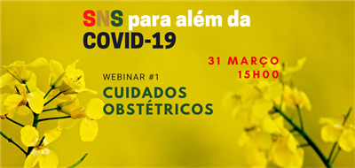 Reveja o webinar sobre «Cuidados Obstétricos»