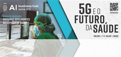 Reveja o debate «5G e o futuro da saúde»